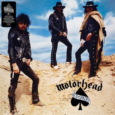  Ace of Spades： MOTORHEAD のアグレッシブなスピードとハードコアなリフが炸裂するアンセム